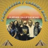 FANKHAUSER/CASSIDY BAND - Further On Up The Road