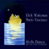 RICK WAKEMAN & MARIO FASCIANO - Stella Bianca alla corte di Re F