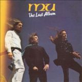 MU - The Last Album