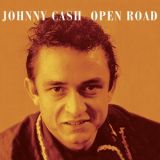 JOHNNY CASH - Open Road