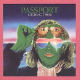 PASSPORT - Looking Thru