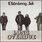 ELDERBERRY JAK-Long Overdue