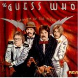 THE GUESS WHO - Power In The Music