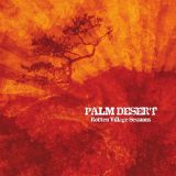PALM DESERT-ROTTEN VILLAGE SESSIONS