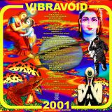 VIBRAVOID - 2001 15th ANNIVERSARY EDITION