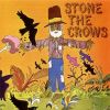 STONE THE CROWS - Stone The Crows