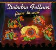 DEIRDRE FELLNER - Fixin´To Wail